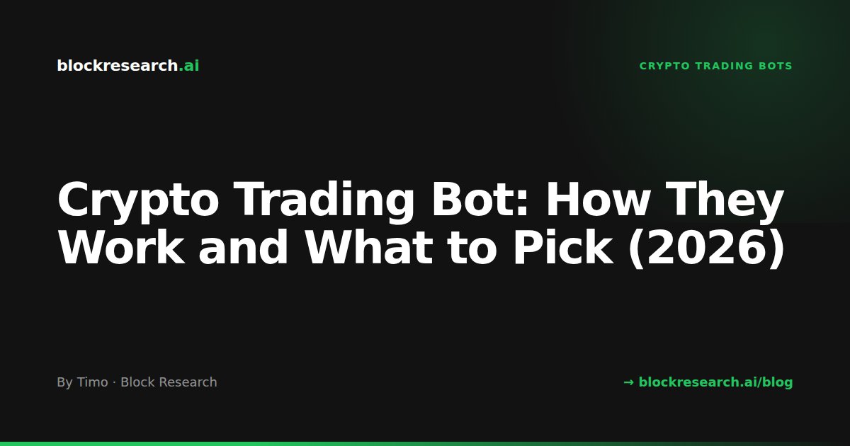 Crypto Trading Bot: How They Work and What to Pick (2026)